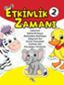 Şimdi Etkinlik Zamanı 2 - Labirent – Bakarak Boya – Noktadan Noktaya – Gölgesini Bul – Resmi Tamamla – Farkları Bul – Parçaları Yerleştir resmi