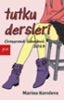 Tutku Dersleri resmi