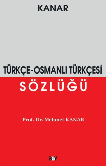 Türkçe-Osmanlı Türkçesi Sözlüğü resmi