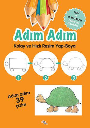 Zeka ve El Becerileri Geliştirme Etkinlikleri / Adım Adım Kolay ve Hızlı Resim Yap-Boya resmi