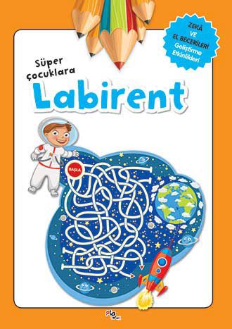 Zeka ve El Becerileri Geliştirme Etkinlikleri / Süper Çocuklara Labirent resmi