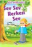 Okuyan Kedi Dizisi / 10 - Sev Sev Herkesi Sev resmi