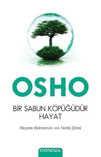 Bir Sabun Köpüğüdür Hayat - Hayata Bakmanın 100 Farklı Yönü resmi
