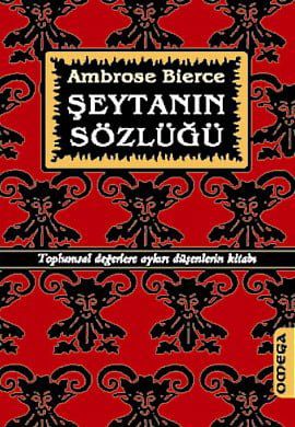 Şeytanın Sözlüğü Toplumsal Değerlere Aykırı Düşenlerin Kitabı resmi
