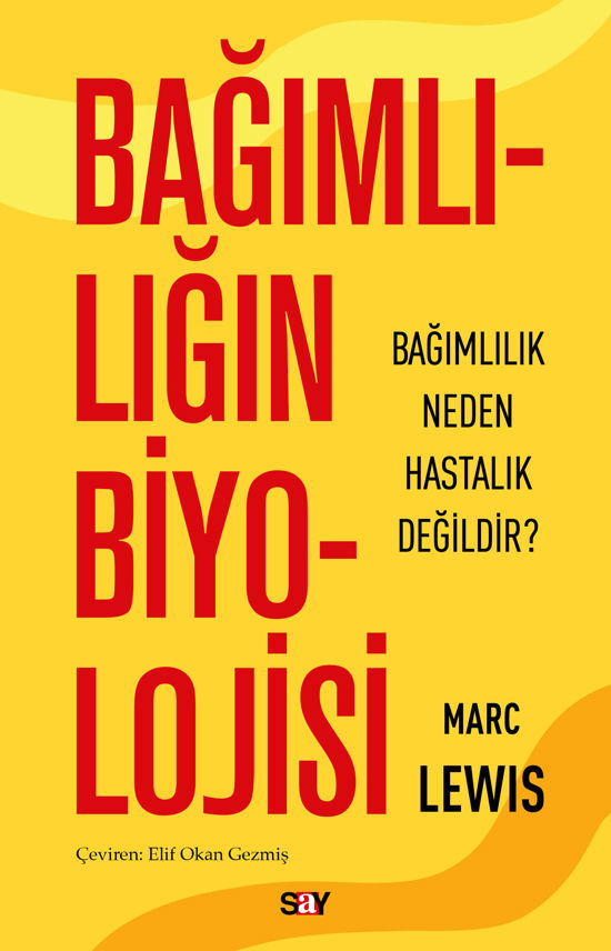 Bağımlılığın Biyolojisi resmi