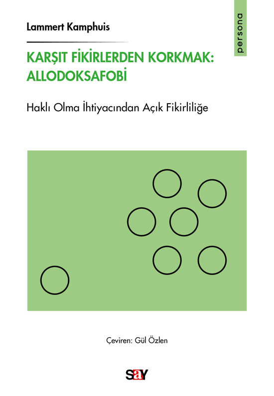 Karşıt Fikirlerden Korkmak : Allodoksafobi resmi